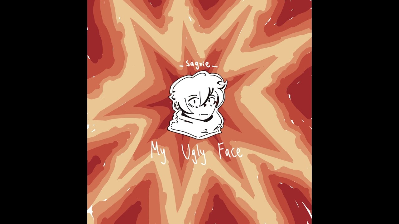 [My ugly face]
