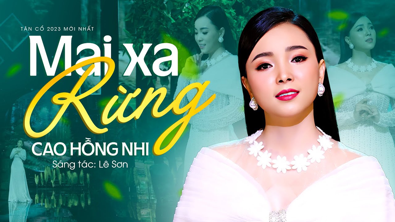 Nữ Ca Sĩ Xinh Đẹp Có Giọng Hát Khiến Bao Chàng Trai Mê Mẩn ❤️️ Mai Xa Rừng - Cao Hồng Nhi