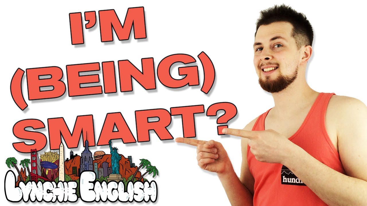 Lynchie English - I'm being smart