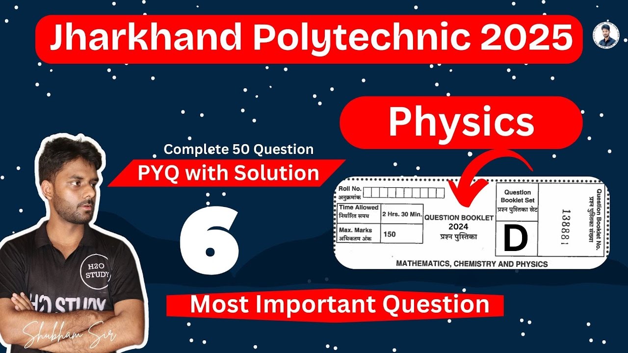 Jharkhand Polytechnic Exam 2025 vvi Physics Question|jharkhand polytechnic exam 2025 previous year|