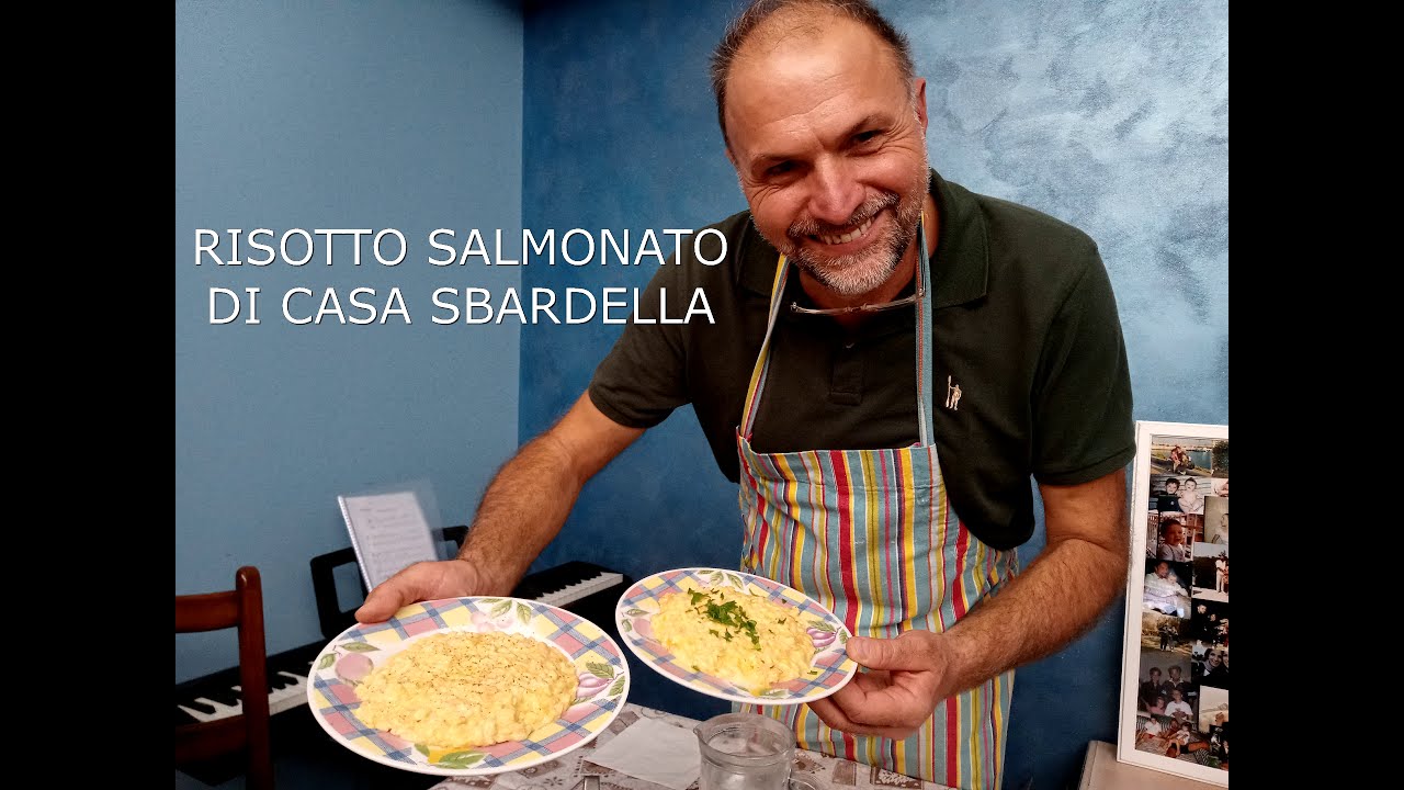 Come cucinare la trota - RISOTTO SALMONATO DI CASA SBARDELLA