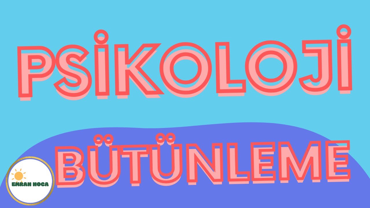 PSİKOLOJİ BÜTÜNLEME SORULARI #auzef #psikoloji #emrahhocaauzef