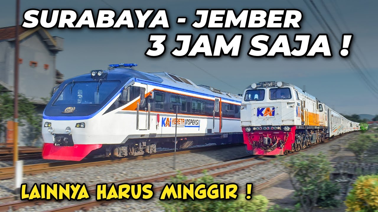REKOR TERCEPAT! SURABAYA - JEMBER 3 JAM SAJA!! LAINNYA HARUS MINGGIR | Hunting Kereta Inspeksi 4