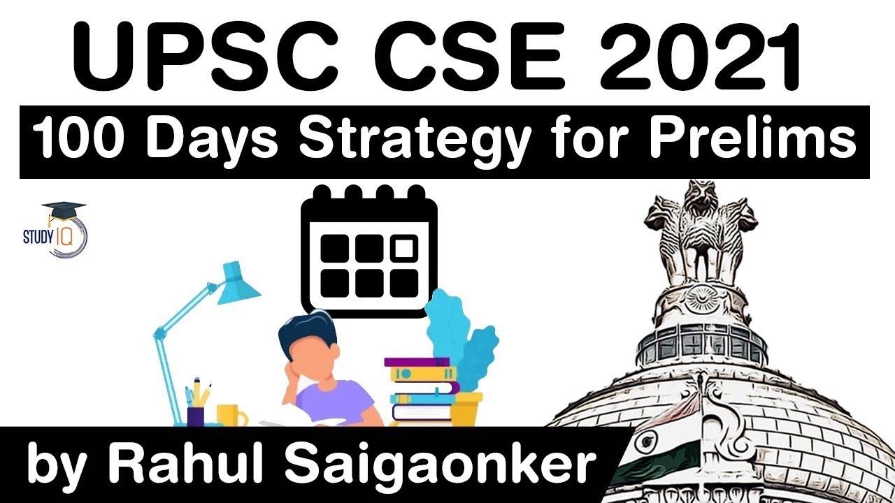 UPSC CSE Prelims 2021 - 100 days strategy for UPSC CSE Prelims exam #UPSC #IAS #UPSC2021