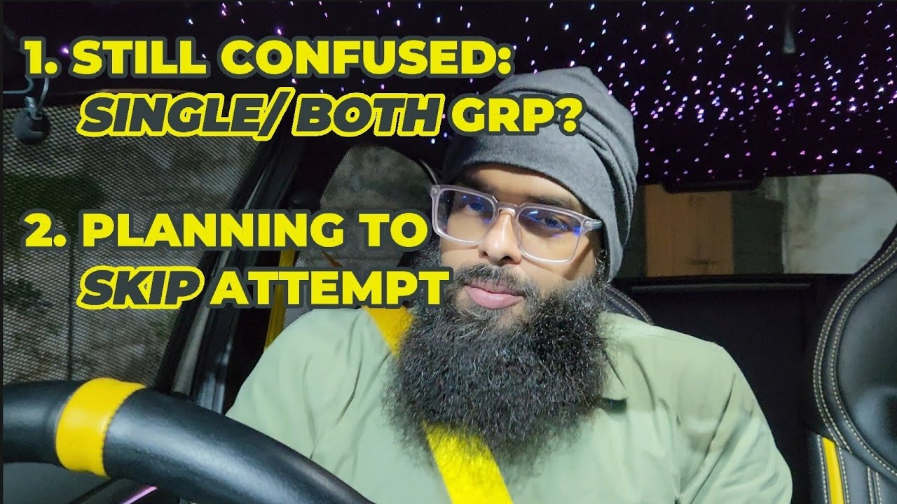 Still confused about SINGLE or BOTH group? Planning to SKIP attempt? CA Shanil Usman