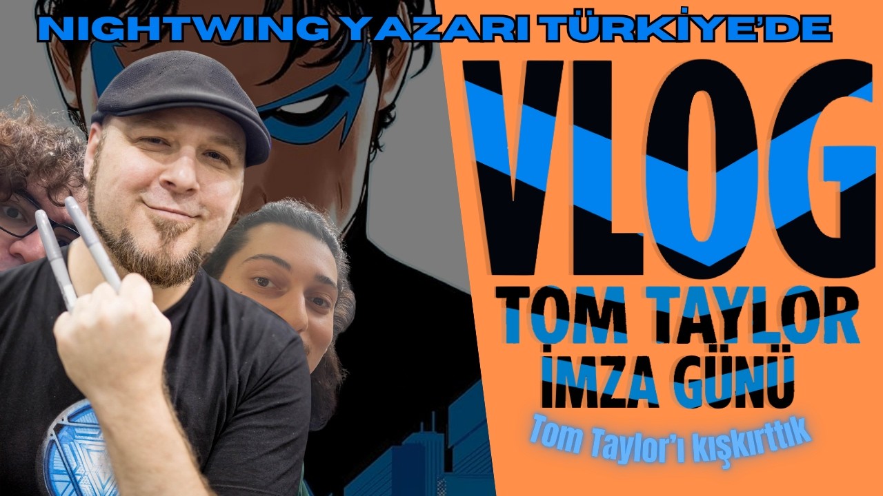 VLOG! Tom Taylor İmza Günü