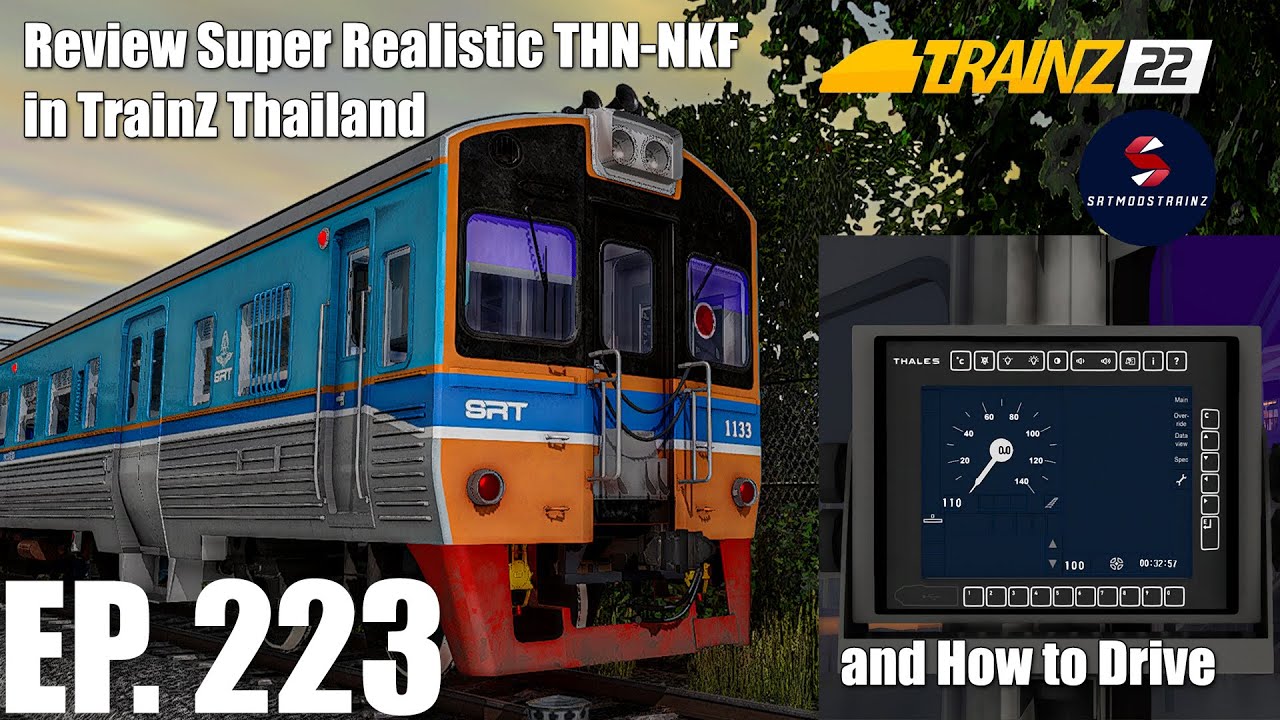 SRT | #ดูกันให้ฉ่ำ ทำขบวนรถชานเมืองที่ 318 พร้อมรีวิว THN-NKF ฉบับสมบูรณ์ พร้อมแล้ว | TrainZ EP. 223
