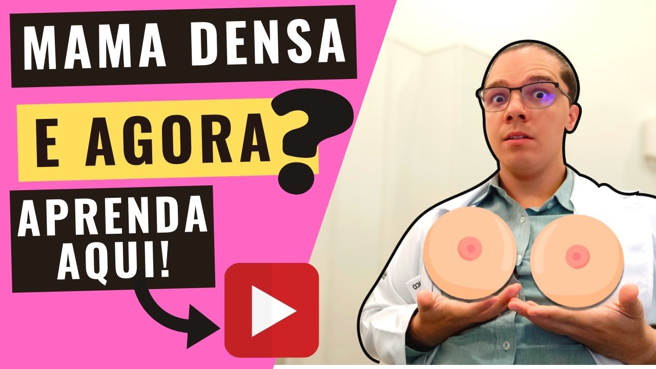 MAMA DENSA (MAMOGRAFIA): Saiba o significado, se existem sintomas e o que fazer!