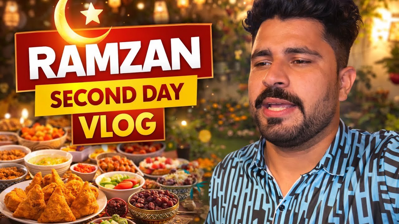 Ramzan second day vlog