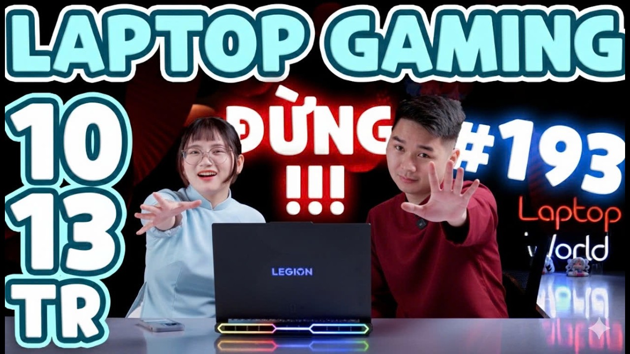 Có nên mua Laptop Gaming 10-13 triệu? - Hỏi đáp #193 | LaptopWorld