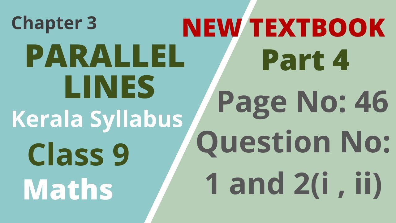 Class 9 | Maths | Chapter 3 | Parallel Lines |PageNo:46 ;QuestionNo:1& 2| Kerala Syllabus| Part 4