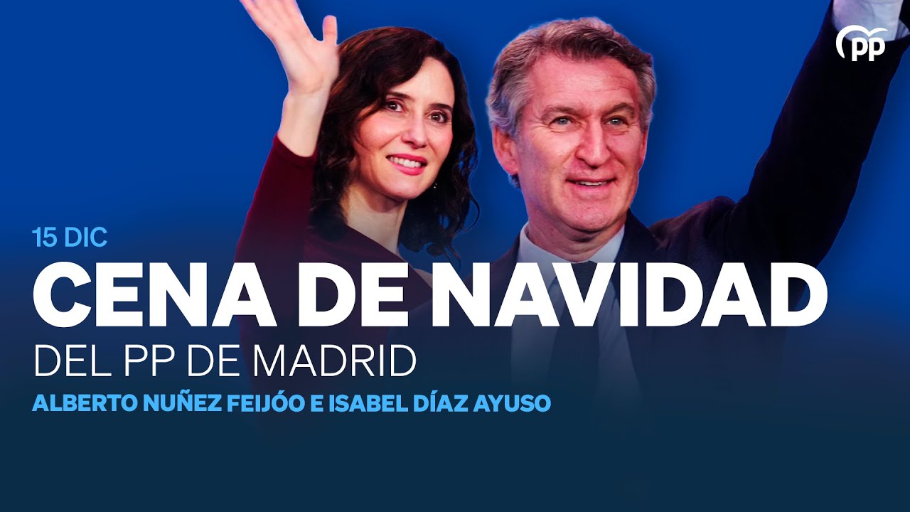 🔵 DIRECTO: Feijóo y Ayuso intervienen en la cena de Navidad del Partido Popular de Madrid.