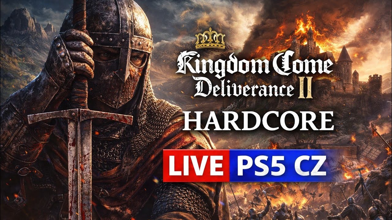 Kingdom come delivarance 2 hardcore |live cz PS5|