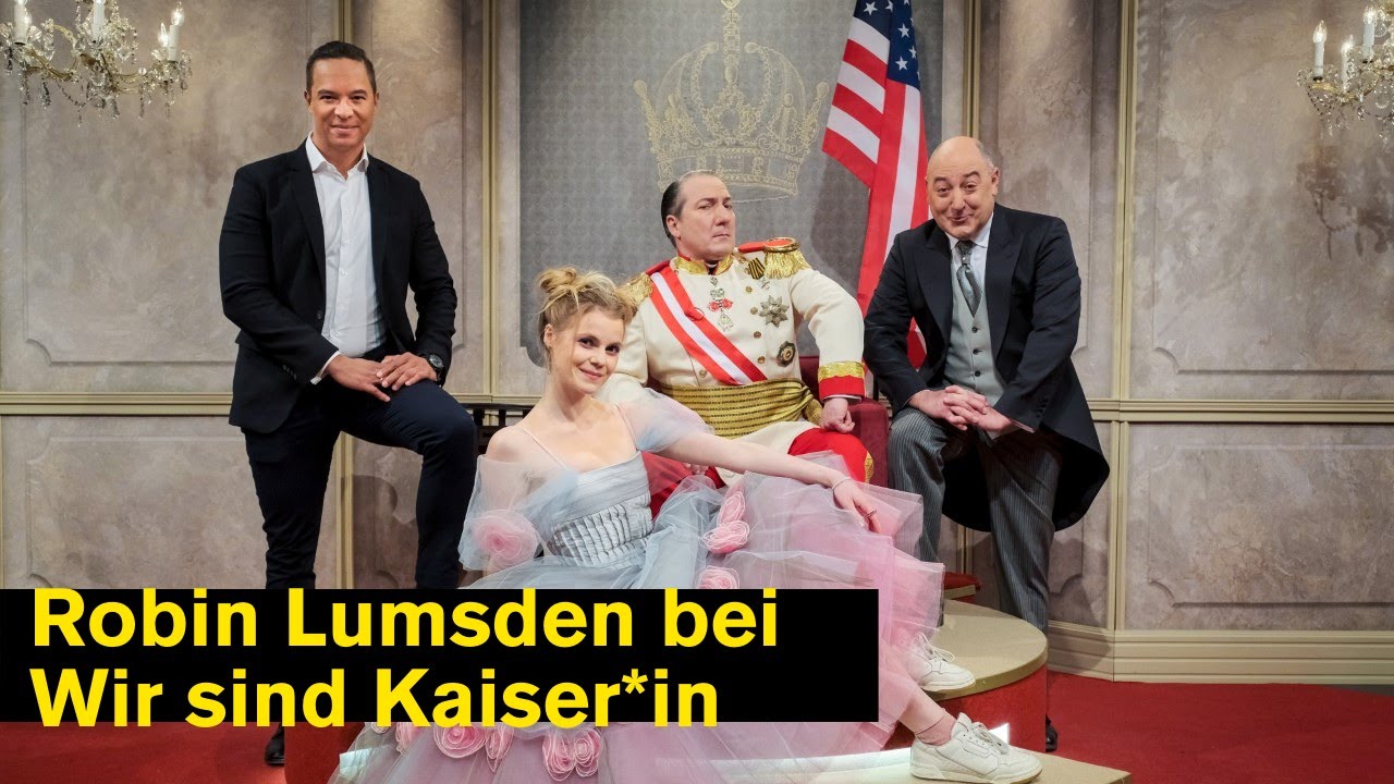 Robin Lumsden bei Wir sind KaiserIn - Neues aus der Hofkanzlei