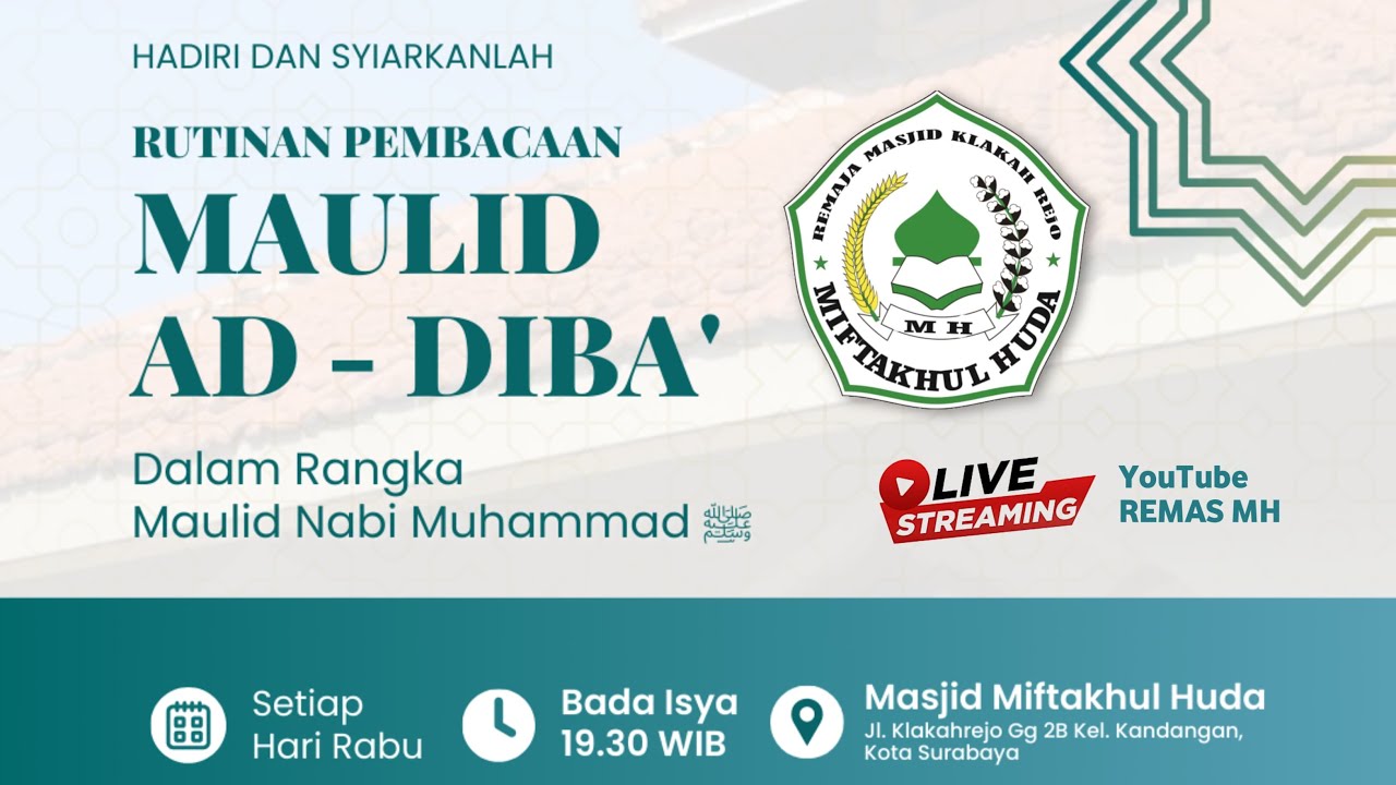 🔴(LIVE) RUTINAN MAULID AD DIBA' REMAS MH Dalam Rangka Maulid Nabi Muhammad ﷺ