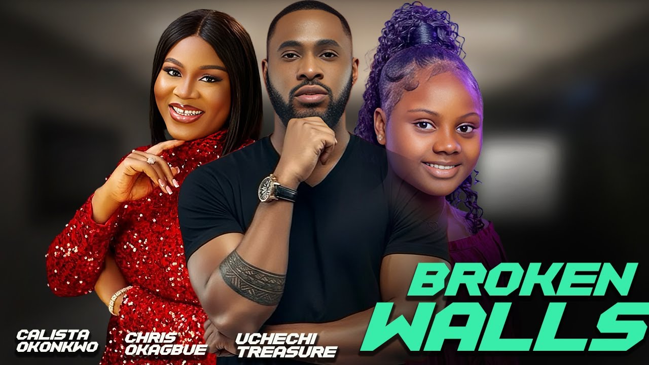 Broken Walls || Uchechi Treasure Chris Okagbue Calista Okonkwo  || Nigerian Movies