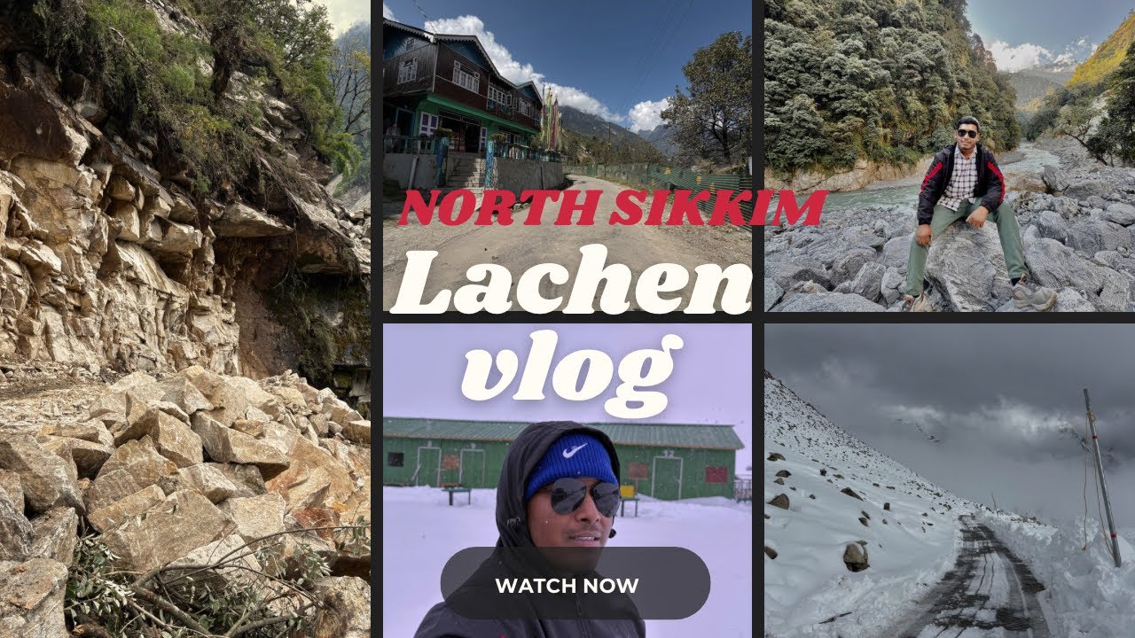 North Sikkim latest Updates and Lachen road condition #vlog 