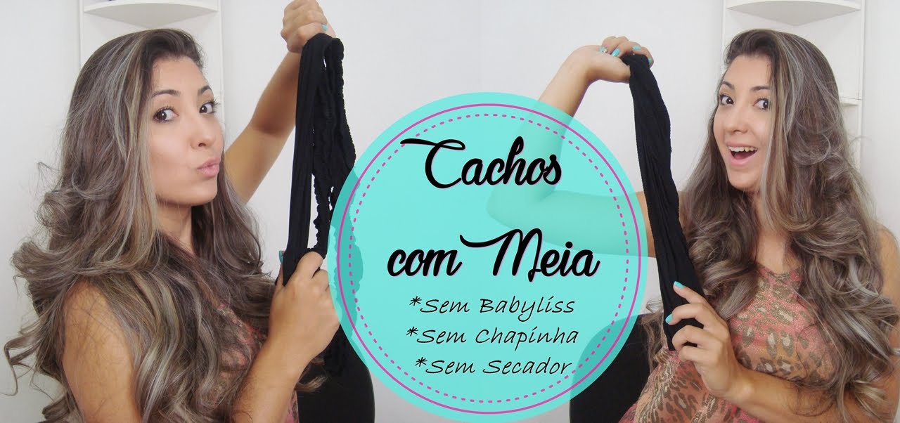 Como Fazer Cachos com a Meia | Sem Babyliss, Chapinha ou Secador
