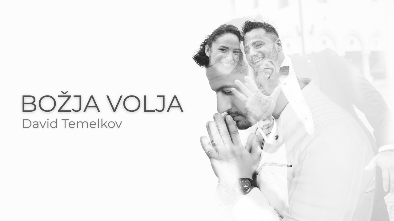 DAVID TEMELKOV - Božja volja (Official Video)
