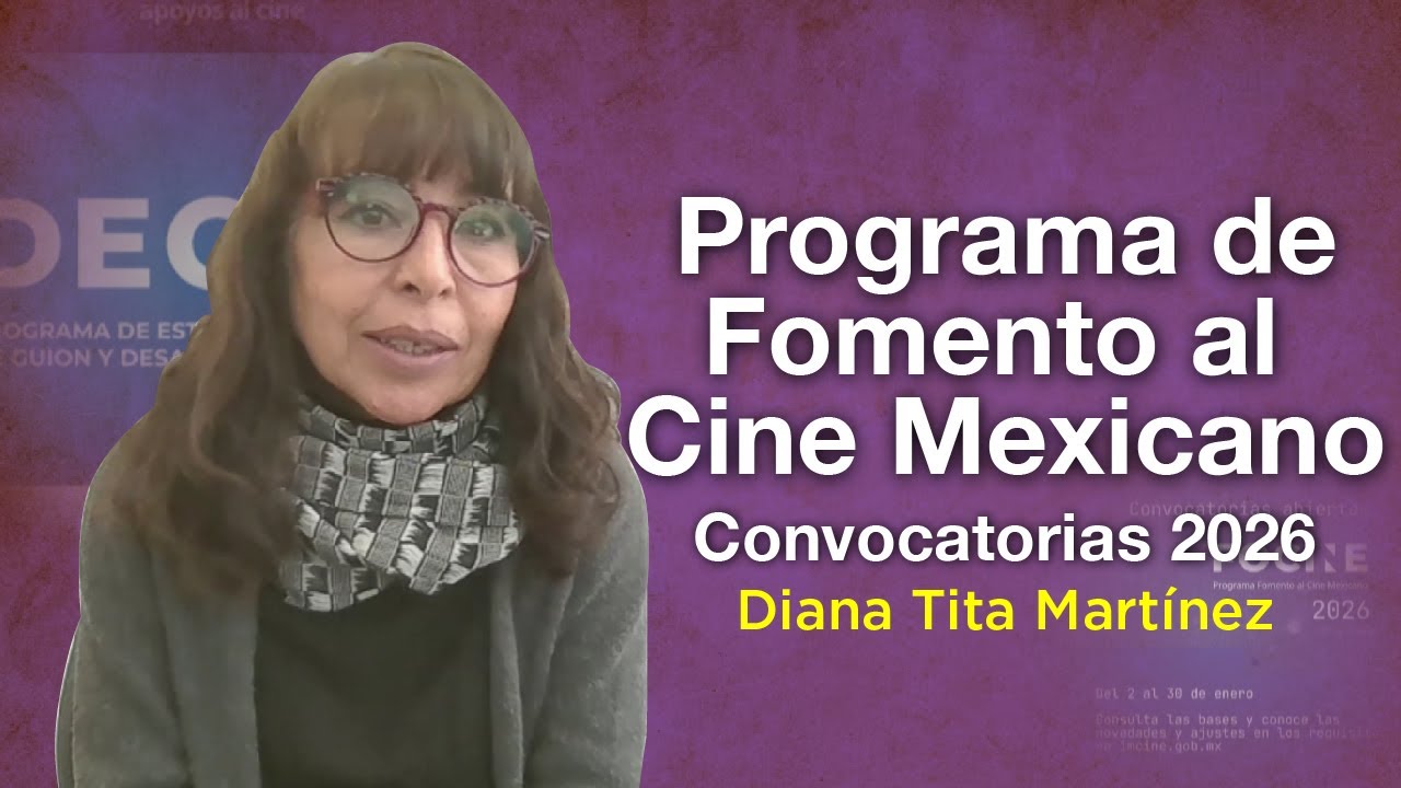 🍿😃🎬 &iexcl;Participa en las convocatorias 2026 del IMCINE! 🎬😃🍿| De eso se trata. Ep. 15 de enero.