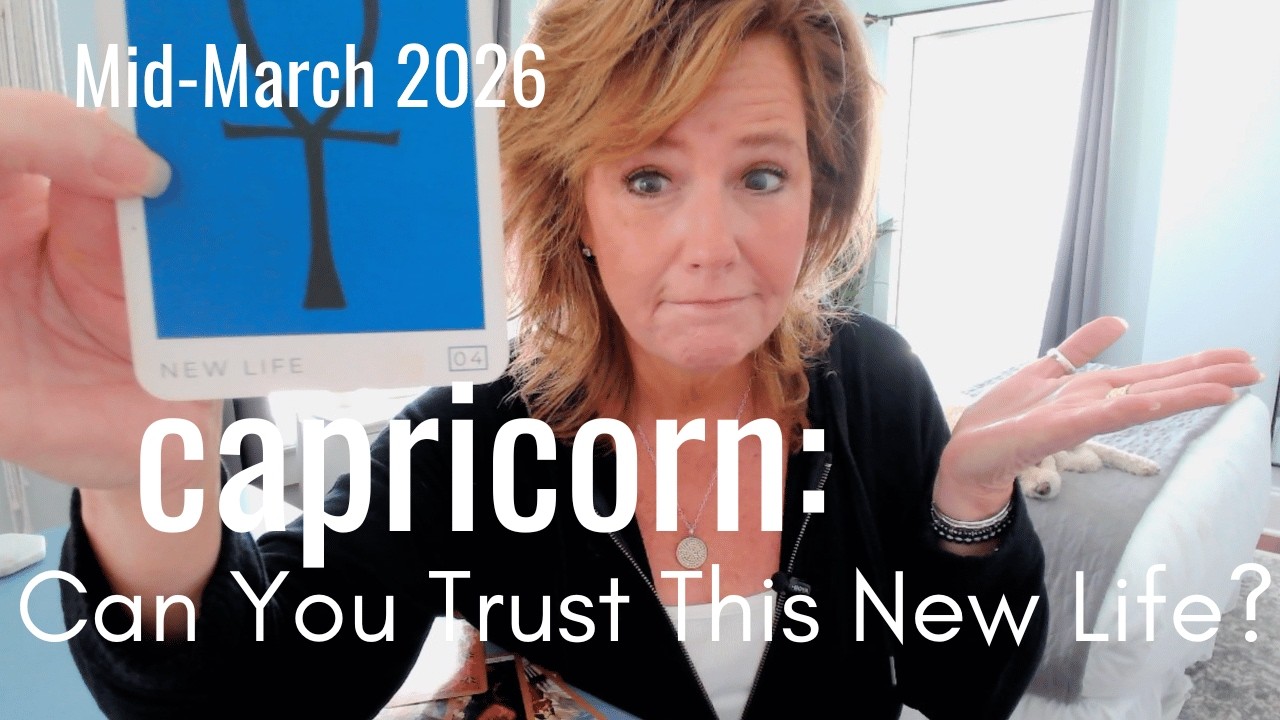 CAPRICORN : Can You Trust This New Life? | Mid March 2026 Zodiac Tarot Reading