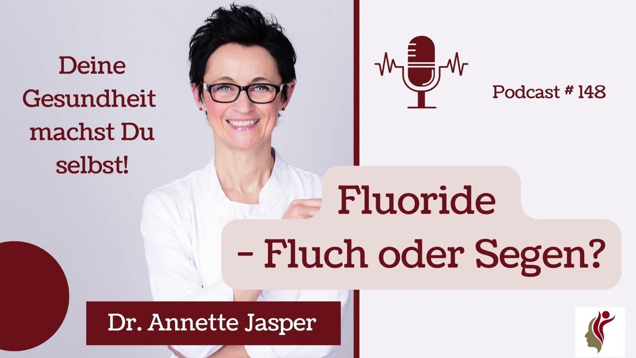 Fluoride - Fluch oder Segen? (Folge: 148)