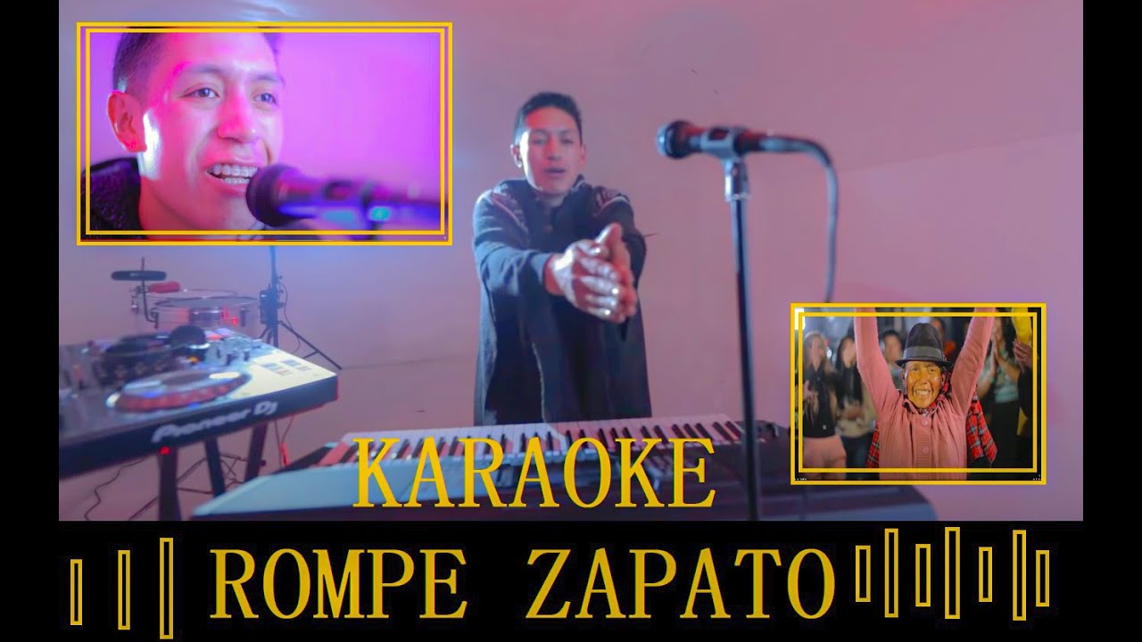 Mu&ntilde;ecazo - Rompe zapato -Karaoke