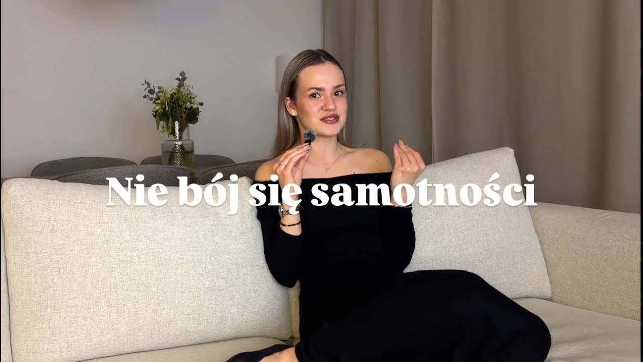 Nie bój się samotności 