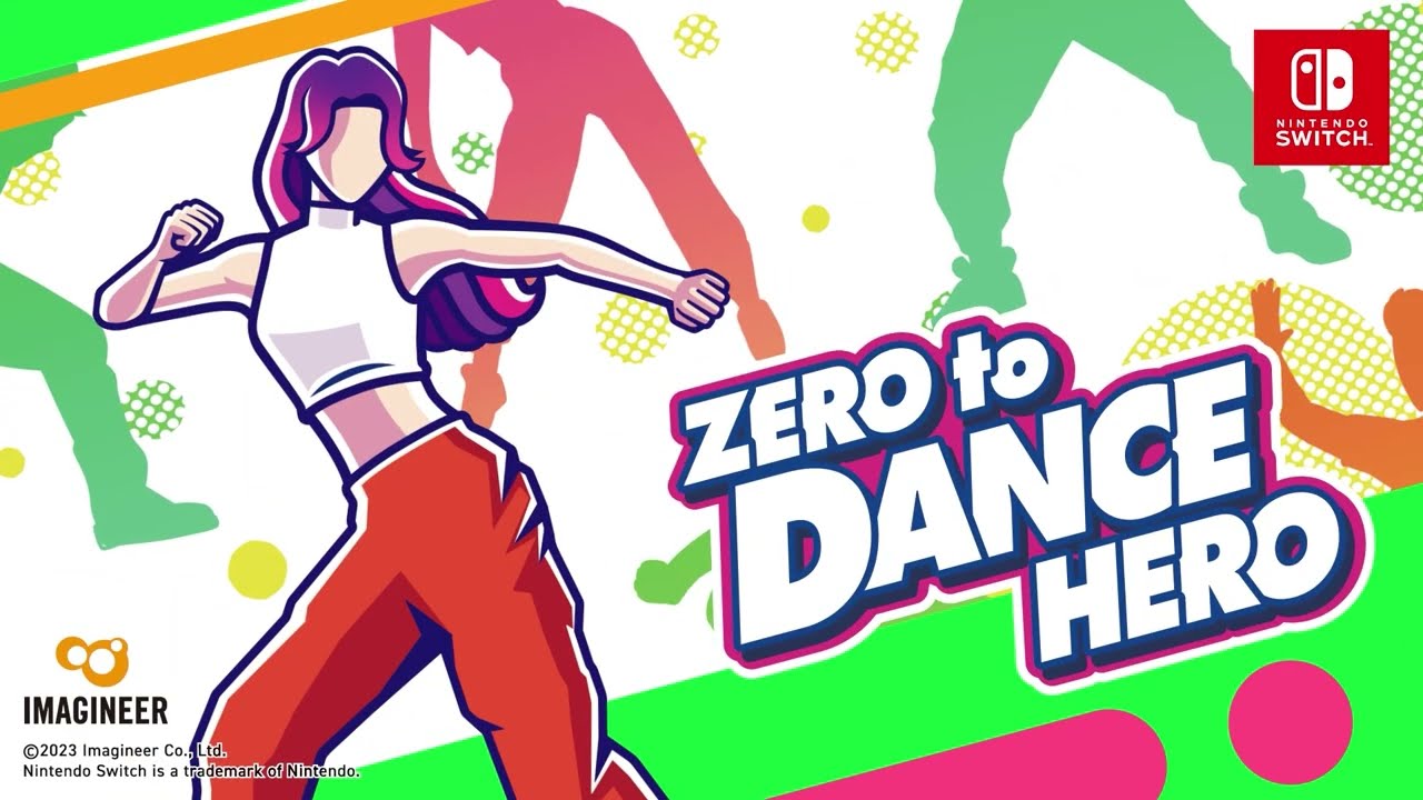 Asian Version - Zero to Dance Hero &ndash; Official Trailer | Nintendo Switch (English)