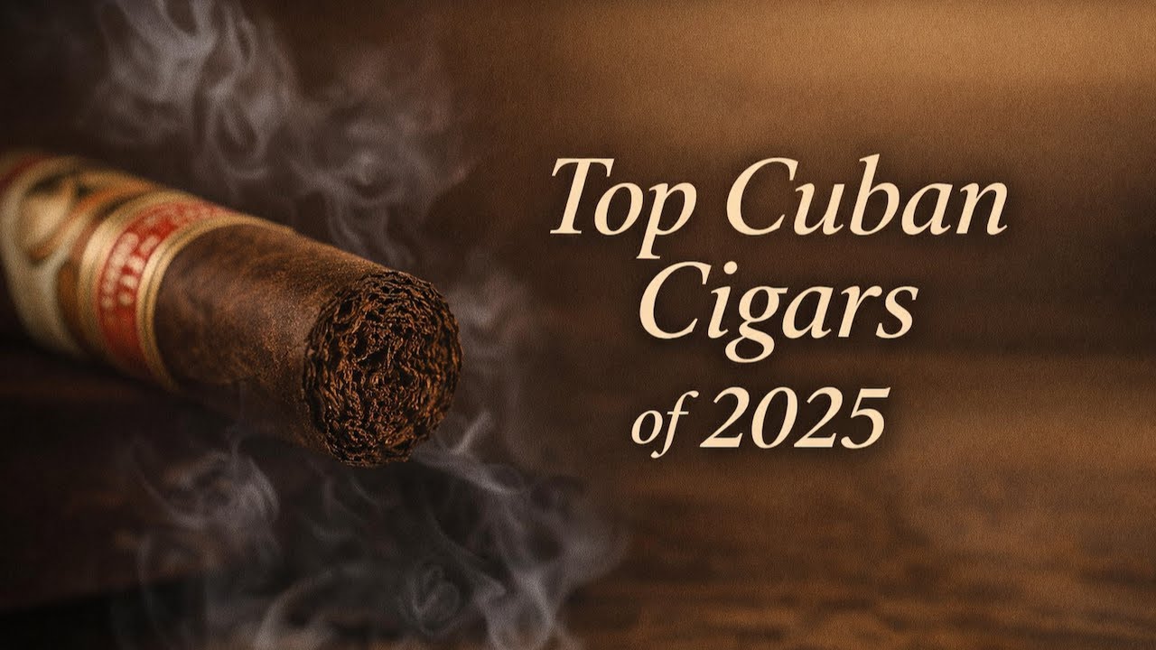 Top Cuban Cigars 2025 | No Talking ASMR
