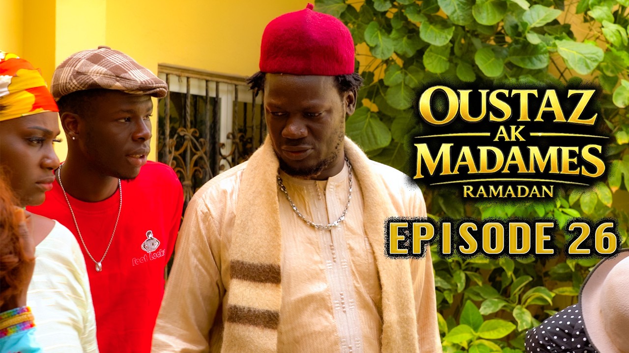 Oustaz ak Madames – Épisode 26 : Va-t-il perdre sa femme pendant le Ramadan ?