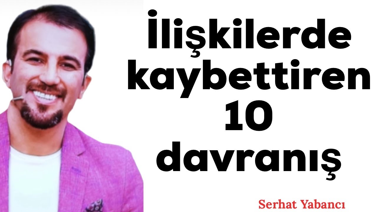İlişkilerde kaybettiren 10 davranış