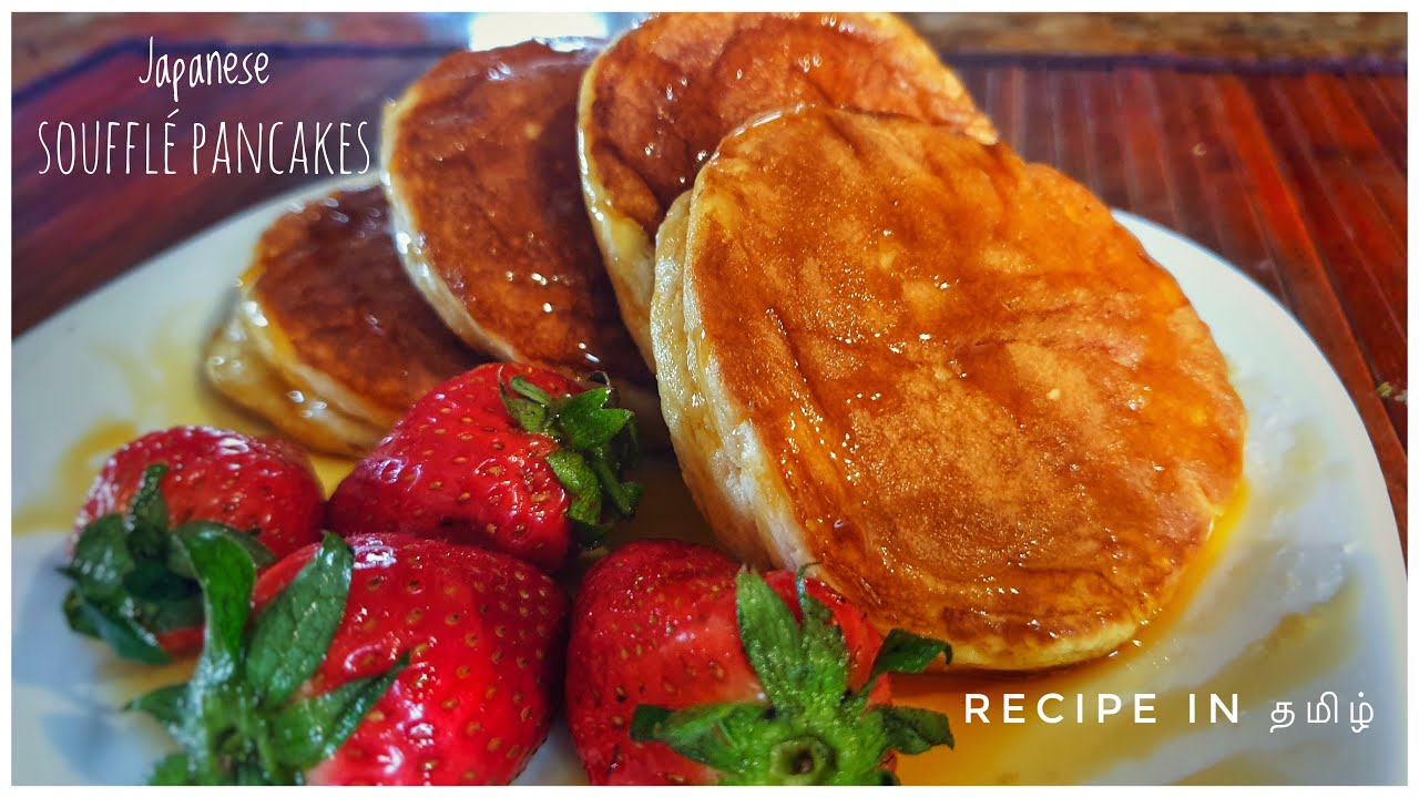 பேன்கேக்/Japanese Souffle Pancakes Recipe in Tamil/Fluffy Souffle Pancake in Tamil/Breakfast/Dessert