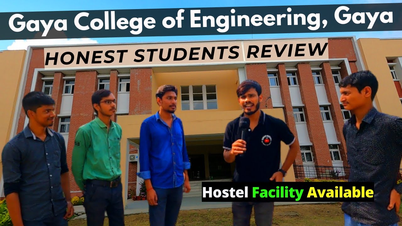 Honest Students Review of Govt. College of Engineering in Gaya @CareerFinology