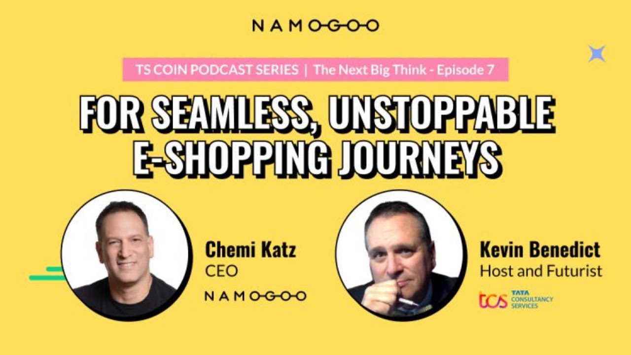 TCS COIN Podcast: For Seamless, Unstoppable E-Shopping Journeys I Namogoo