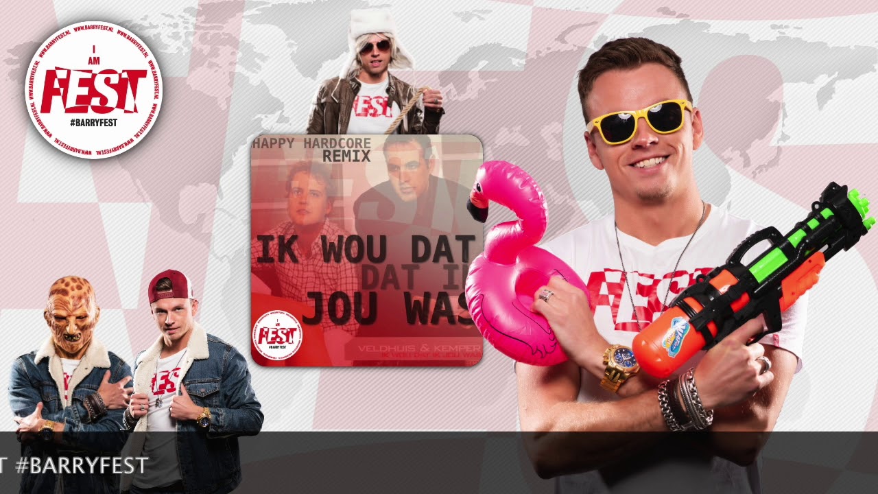 Barry Fest - Ik Wou Dat Ik Jou Was ( Happy Hardcore Remix )
