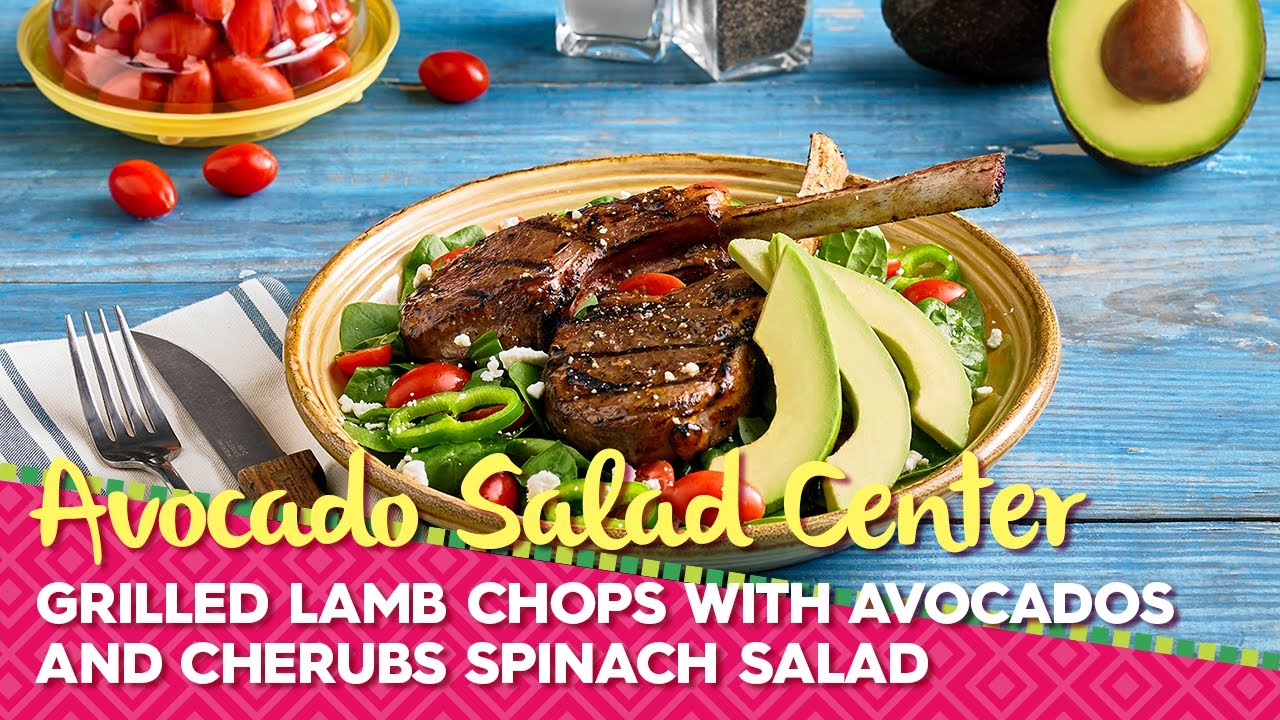 Avocados From Mexico - Grilled Lamb Chops with Avocados and Cherubs Spinach Salad