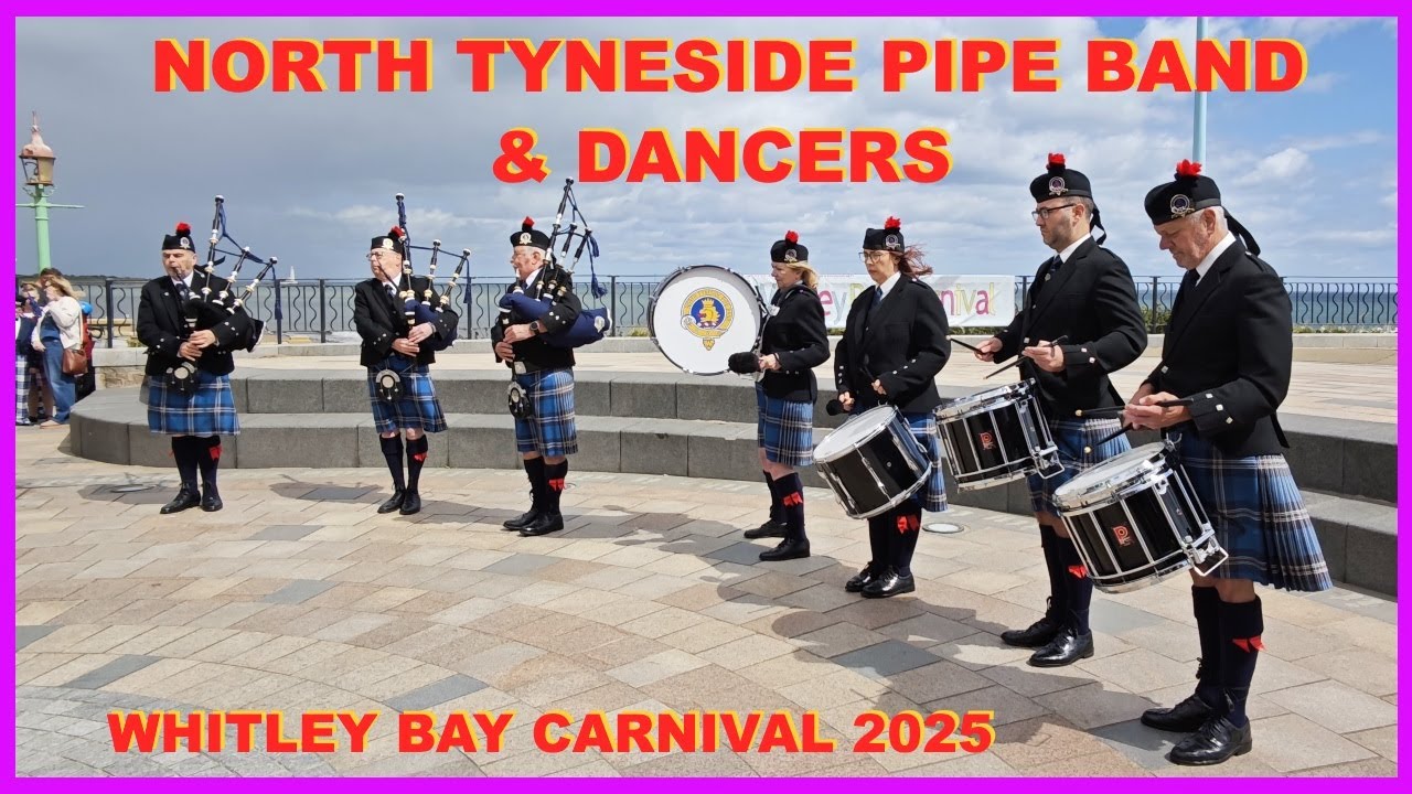 North Tyneside Pipe Band & Dancers : Whitley Bay Carnival 2025