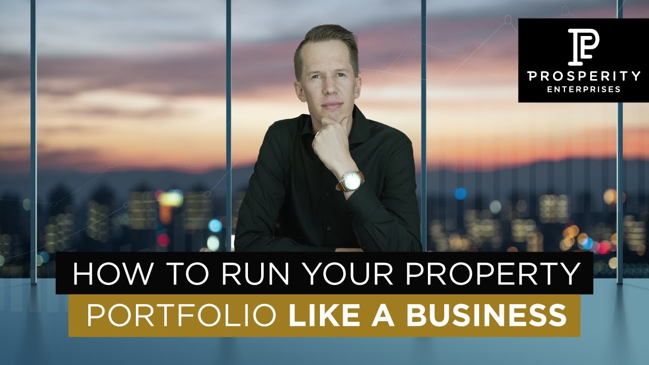How to Run your Property Portfolio like a Business