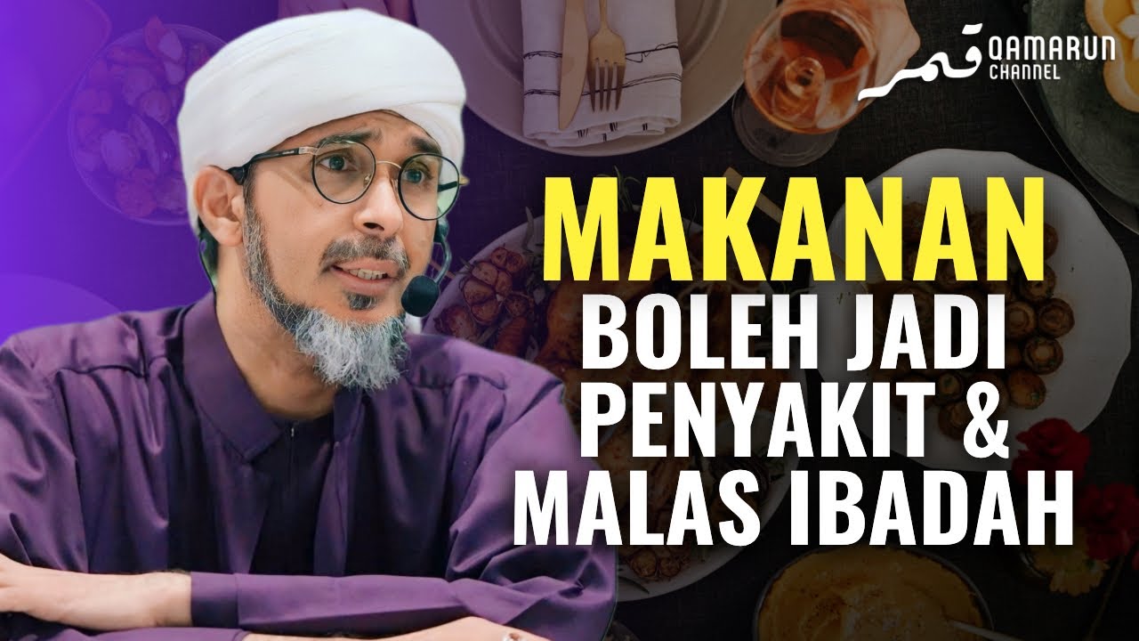 Memilih makanan bukan saja HALAL tapi BAIK juga | Habib Ali Zaenal Abidin al-Hamid
