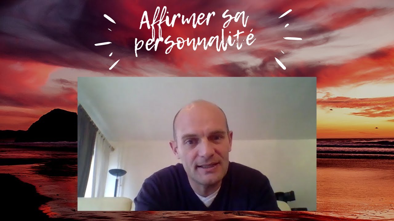 Affirmer sa personnalité