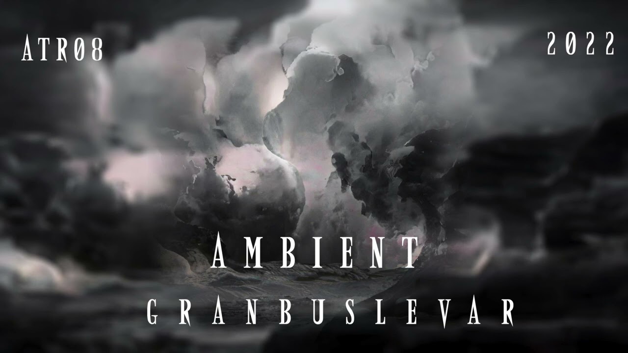 ATr08 / Ambient Music / Ambient Relax Music