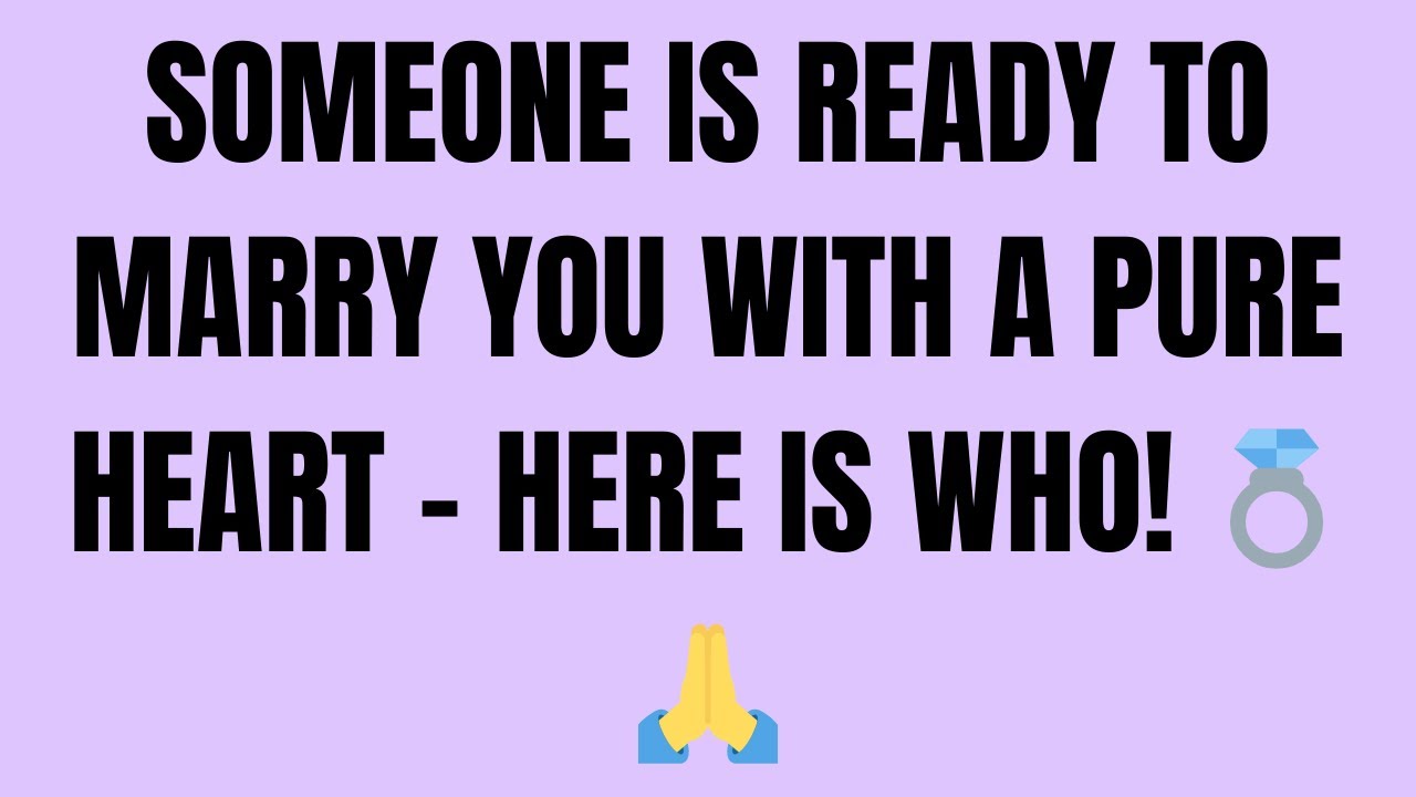 Angels Say: Someone Is Ready to MARRY You With a Pure Heart – Here Is Who! 💍🙏✨