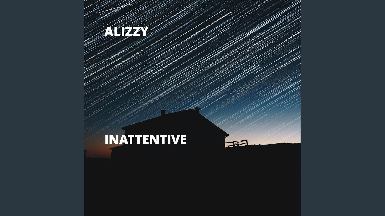 Inattentive