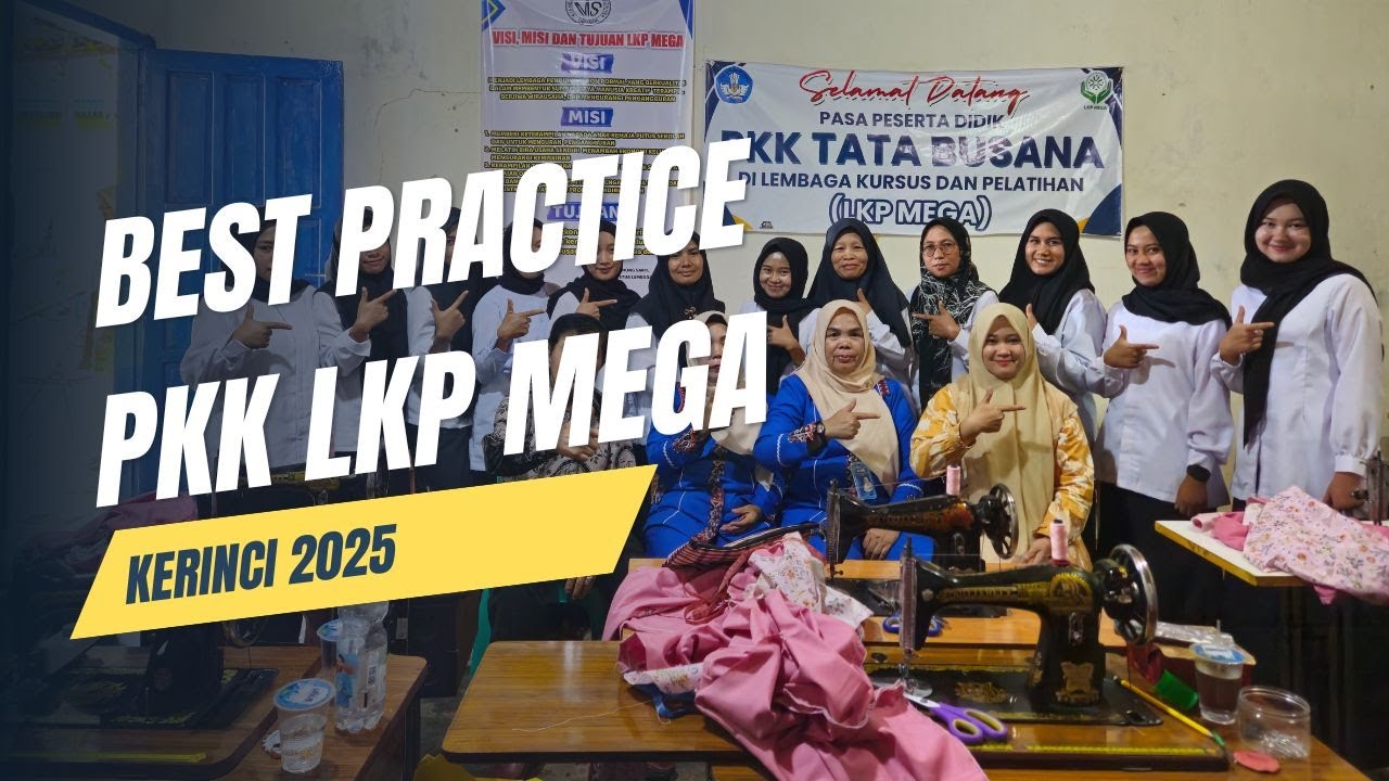 BEST PRACTICE PKK LKP MEGA 2025