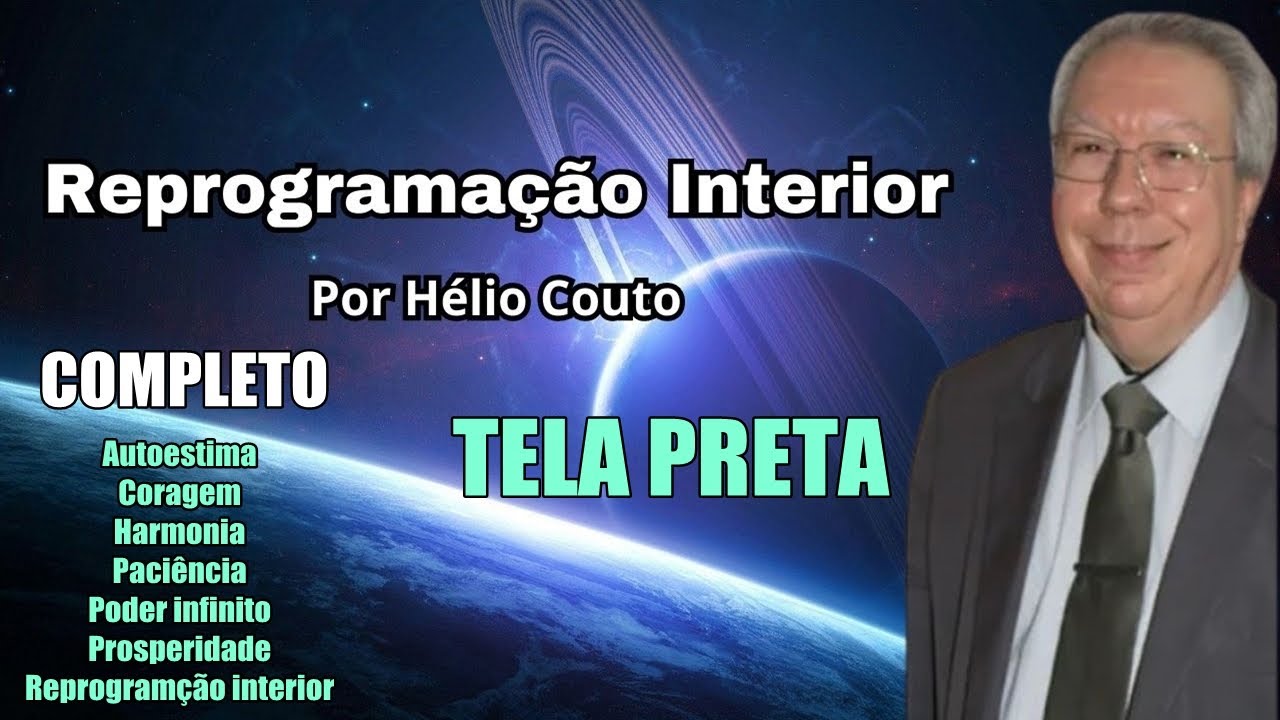 Reprograma&ccedil;&atilde;o Mental  Completo - H&eacute;lio Couto - Tela Preta