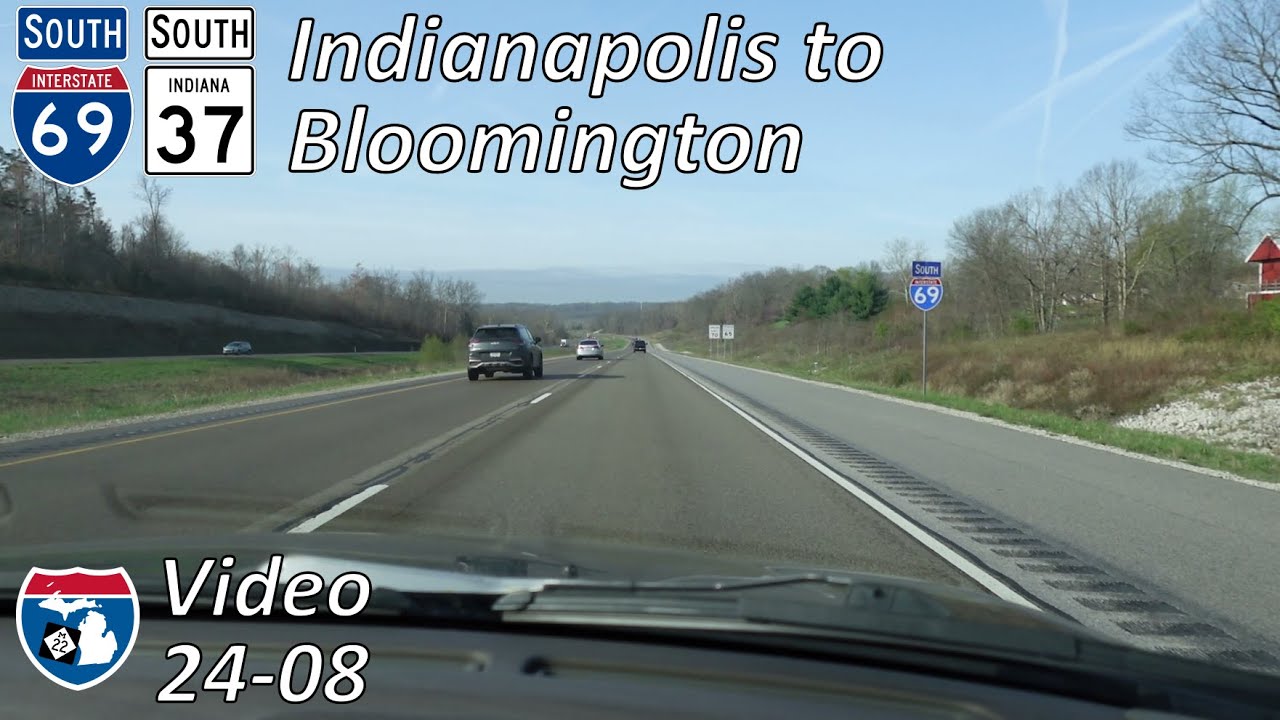 Video 24-08: I-69/SR-37 SB - Indianapolis to Bloomington