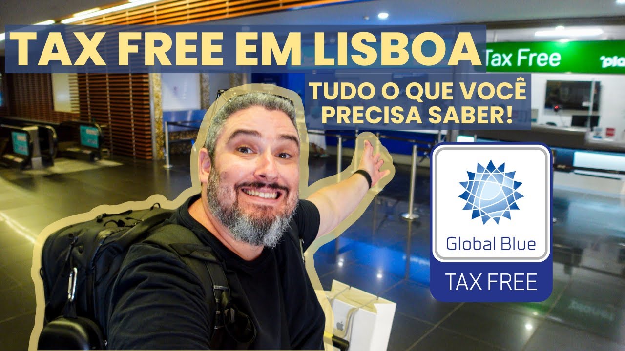COMO FUNCIONA O TAX FREE EM LISBOA