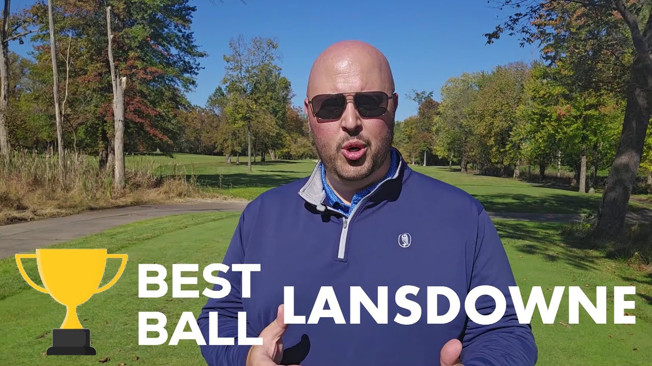 Best Ball, Ep. 1: Lansdowne