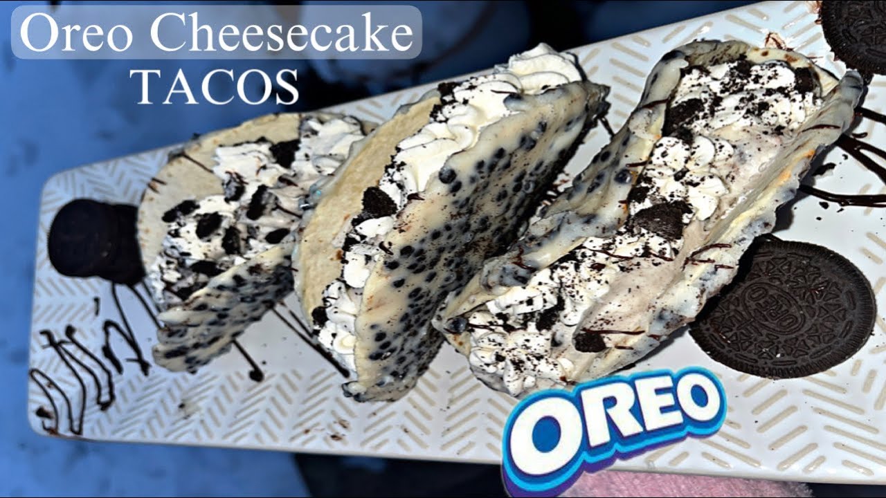 OREO Cheesecake Tacos !